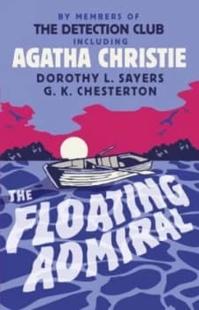 The Floating Admiral by Agatha Christie Hardback