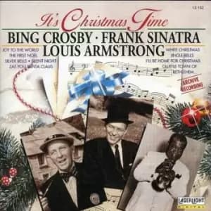 Crosby, Bing / Sinatra, Frank / Louis Armstrong - It's Christmas Time CD Album - Used