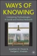 ways of knowing competing methodologies in social and political research