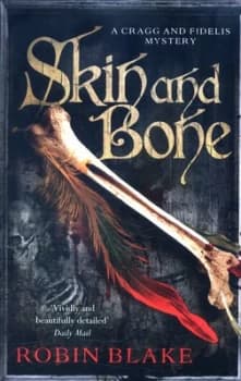 Skin and Bone by Robin Blake Book