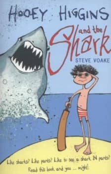 Hooey Higgins and the Shark by Steve Voake Book