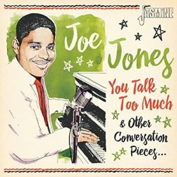Joe Jones - You Talk Too Much & Other Conversation Pieces... CD