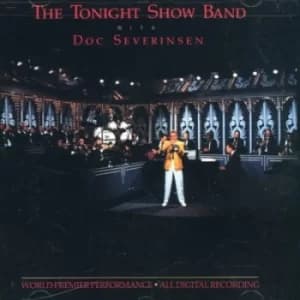 The Tonight Show Band by Doc Severinsen and The Tonight Show Orchestra CD Album
