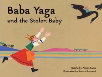 Baba Yaga and the Stolen Baby by Alison Lurie Paperback