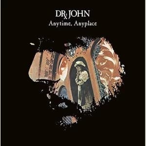 Dr John - Anytime Anyplace Vinyl