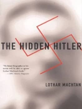 The Hidden Hitler by Lothar Machtan Paperback