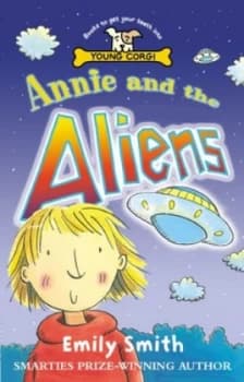 Annie and the Aliens by Emily Smith Book