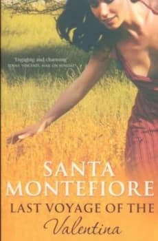 Last Voyage of the Valentina by Santa Montefiore Book