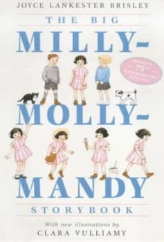 The Big Milly-Molly-Mandy Storybook by Joyce Lankester Brisley and Clara Vulliamy Hardback