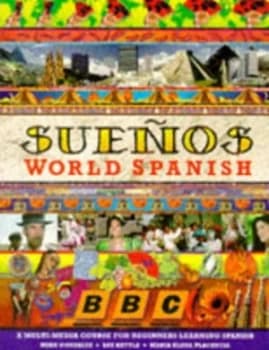 Suenos World Spanish by Mike Gonzalez and Luz Kettle and Maria Elena Placencia Book