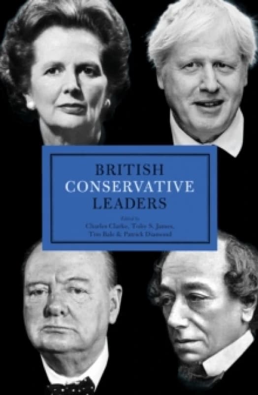 British Conservative Leaders Hardback