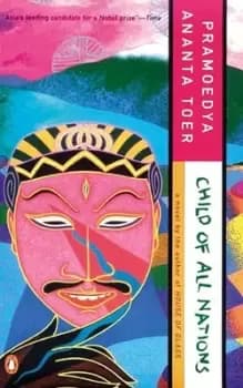 A child of all nations by Pramoedya Ananta Toer