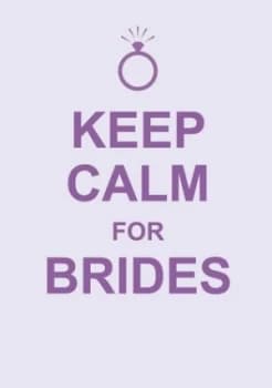 Keep Calm for Brides Hardback