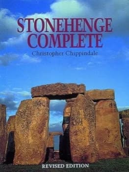 Stonehenge Complete by Christopher Chippindale Paperback