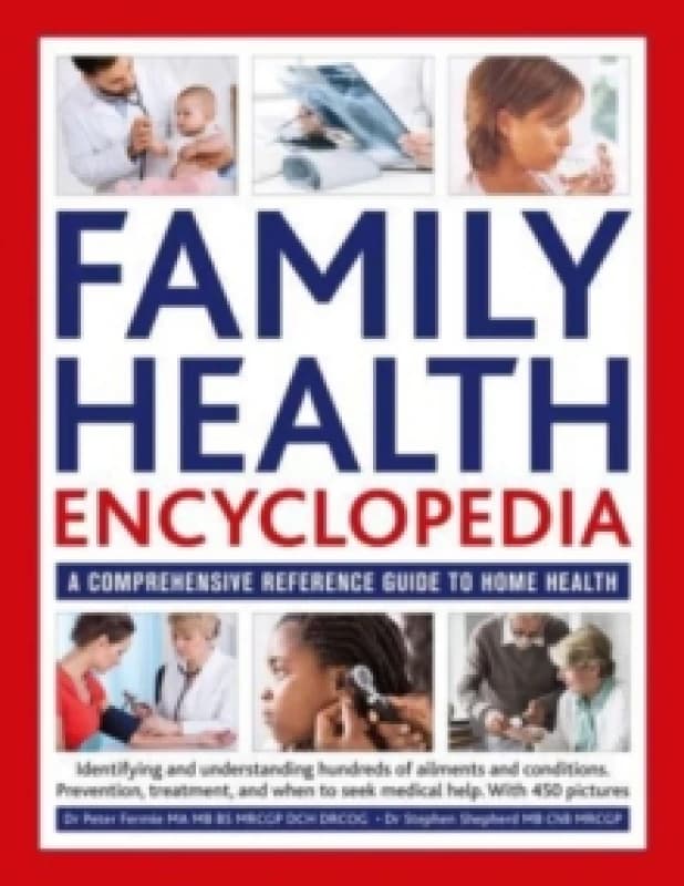 Family Health Encyclopedia. Hardback. By Peter Fermie, Stephen Shepherd Books