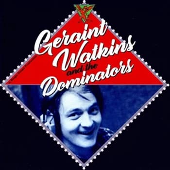 Geraint Watkins & the Dominators - Geraint Watkins & The Dominato CD