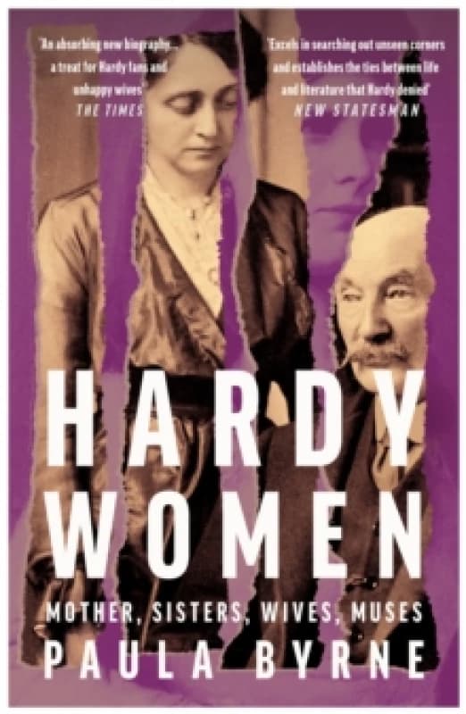Hardy Women : Mother, Sisters, Wives, Muses Paperback / softback