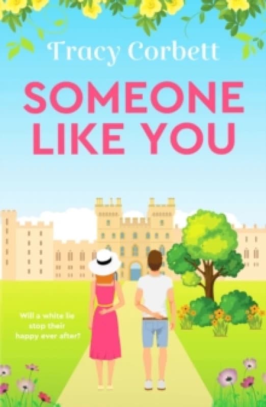Someone Like You : Escape with this perfect uplifting romance Paperback / softback