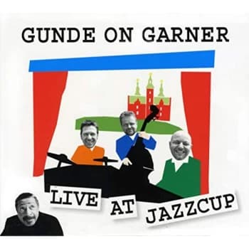 Gunde On Garner - Live at Jazzcup CD
