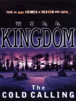 The Cold Calling by Will Kingdom Paperback