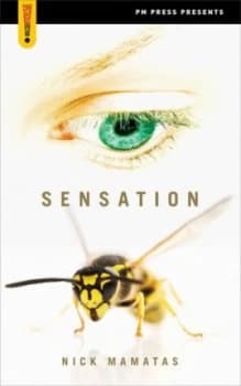 Sensation by Nick Mamatas Paperback