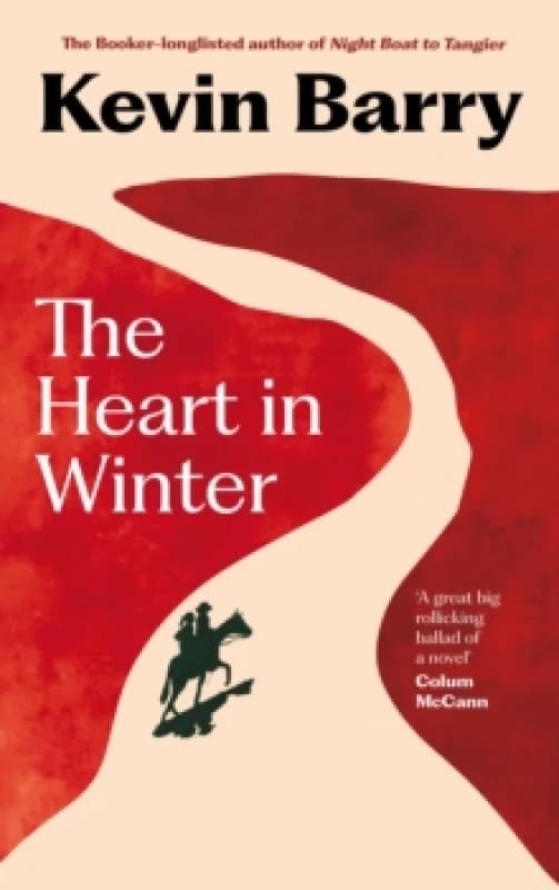 The Heart in Winter Hardback