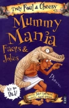 Mummy Mania Facts and Jokes by John Townsend Book