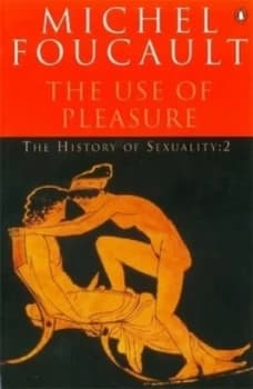 The History of Sexuality. Vol. 2 Use of Pleasure by Michel Foucault Paperback