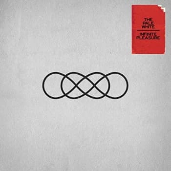 The Pale White - Infinite Pleasure Vinyl
