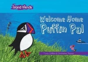 Welcome Home Puffin Pal by Lucy Griffiths Hardback