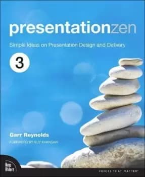 Presentation Zen by Garr Reynolds