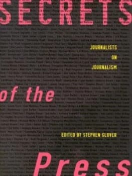 Secrets of the Press by Stephen Glover Hardback