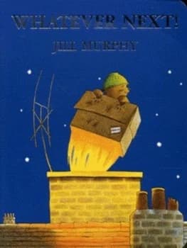 Whatever Next by Jill Murphy Book