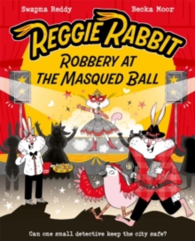 Reggie Rabbit: Robbery at the Masqued Ball Paperback / softback