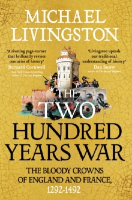 The Two Hundred Years War. Hardback. By Michael Livingston Books