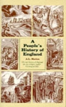 A Peoples History of England by A. L Morton Paperback