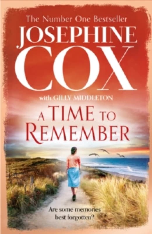A Time to Remember. Hardback. By Josephine Cox, Gilly Middleton Books