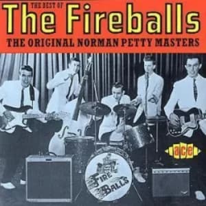The Best Of The THE Original NORMAN PETTY MASTERS by The Fireballs CD Album