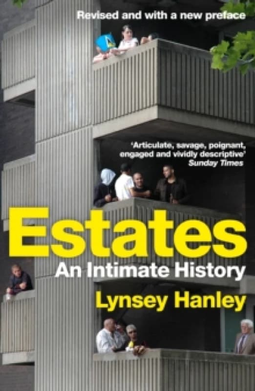 Estates : An Intimate History Paperback / softback