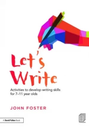 Let's WriteActivities to develop writing skills for 711 year olds