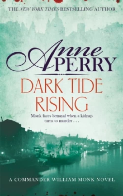 Dark Tide Rising (William Monk Mystery, Book 24) Paperback / softback