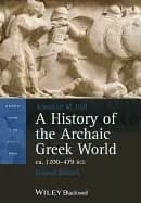 history of the archaic greek world ca 1200 479 bce