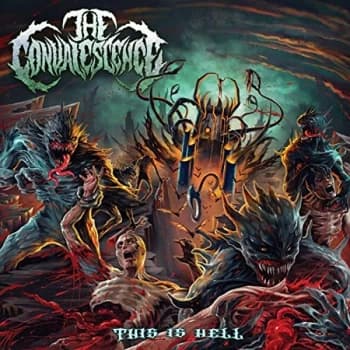 The Convalescence - This Is Hell CD