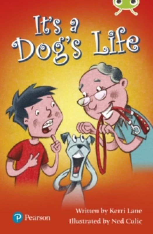 Kerri Lane Bug Club Lime Plus B It's a Dog's Life Book Multi unisex