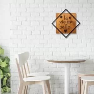 La Vie Est Belle Walnut Black Decorative Wooden Wall Accessory