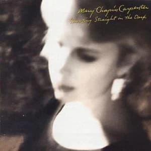 Shooting Straight In The Dark by Mary Chapin Carpenter CD Album
