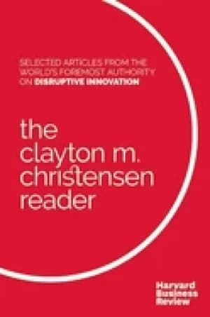 clayton m christensen reader