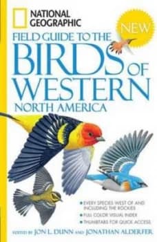 National Geographic Field Guide to the Birds of Western North America by Jon L. Dunn Paperback