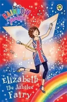 Elizabeth the Jubilee Fairy by Daisy Meadows