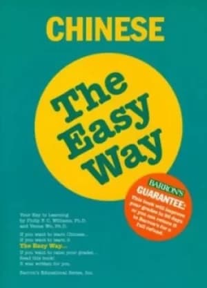 Chinese the easy way by Philip F Williams